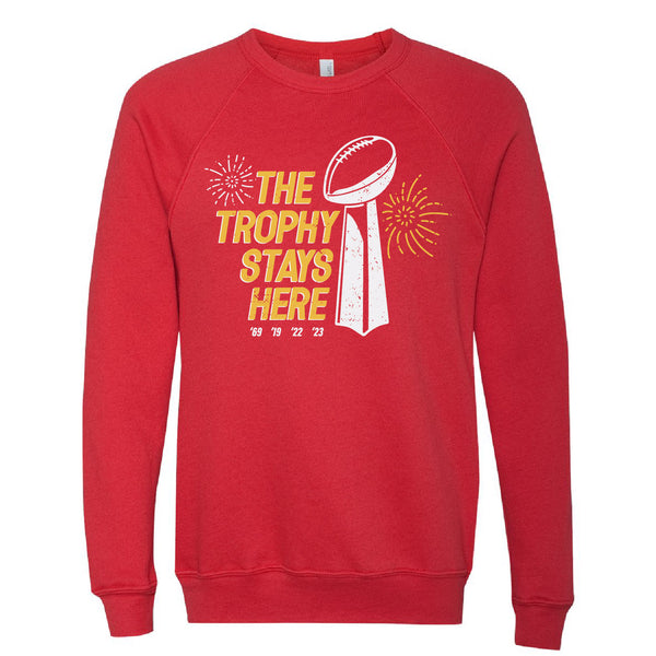 Das „Trophy Stays Here“-Sweatshirt
