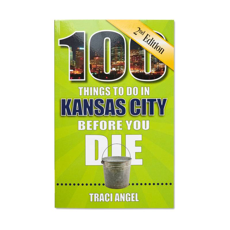 100 Dinge, die man in Kansas City unternehmen kann, bevor man stirbt 