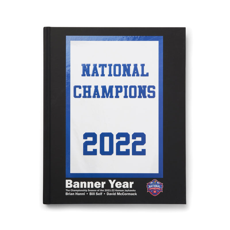 Banner Year: The Championship Season of the 2021-22 Kansas Jayhawks