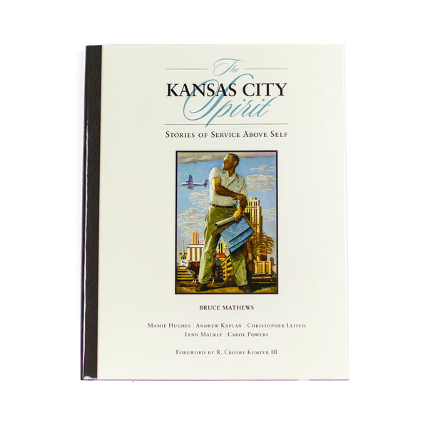 Der Geist von Kansas City: Geschichten über den Dienst über sich selbst