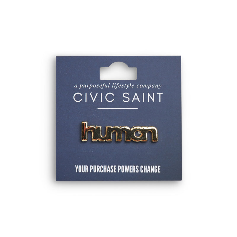 Civic Saint Human Pin