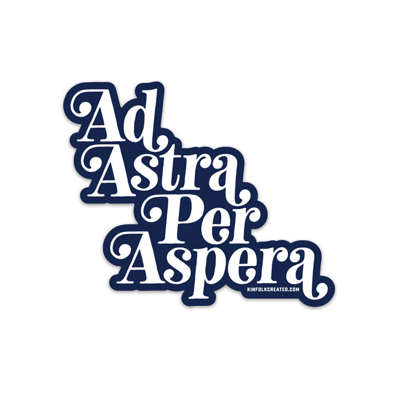 KINFOLK CREATED Ad Astra Per Aspera Sticker