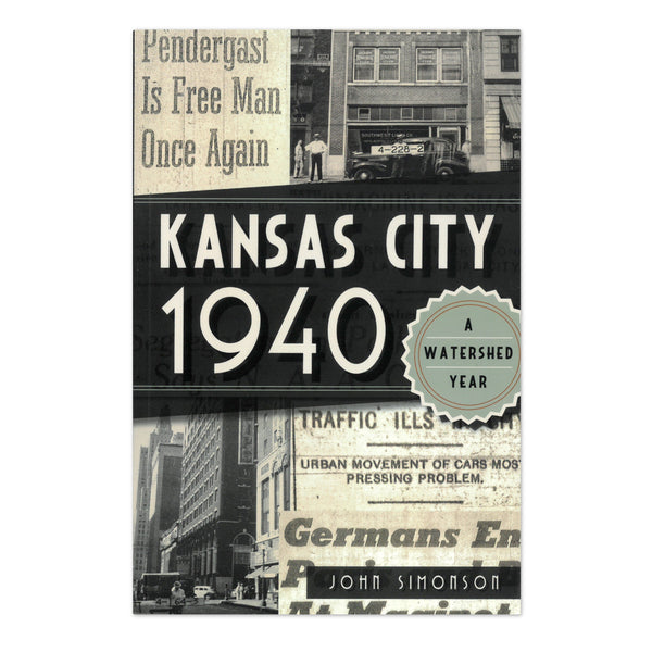 Kansas City 1940: Ein Wendejahr