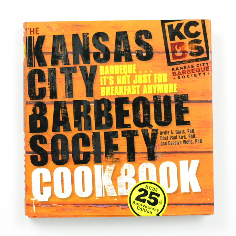 The Kansas City Barbeque Society Cookbook