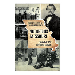 Berüchtigtes Missouri: 200 Jahre historische Verbrechen